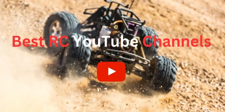 19 Best RC YouTube Channels In 2024